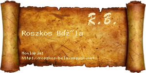 Roszkos Béla névjegykártya